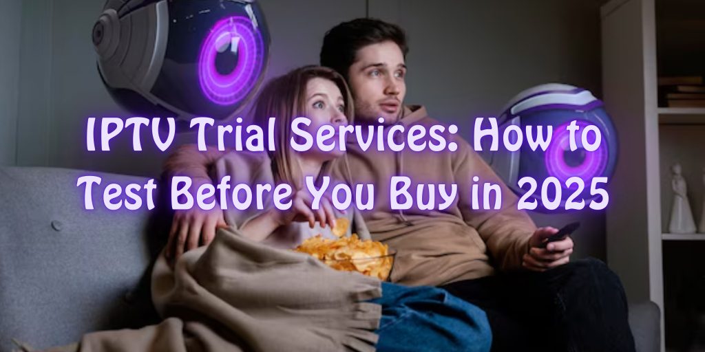 IPTV Trial Services